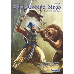 Guru Gobind Singh Jee Graphic Novel Volume 2